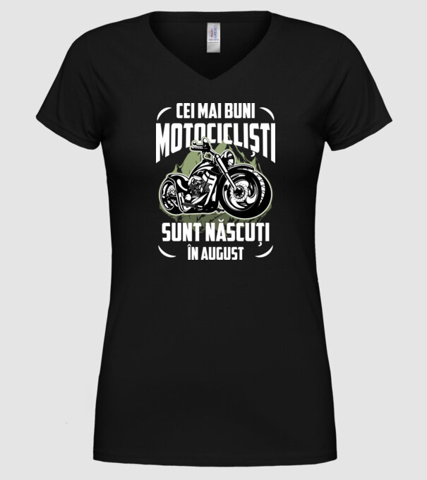 Cei mai buni motocicliști sunt născuți în August model negru pe tricou