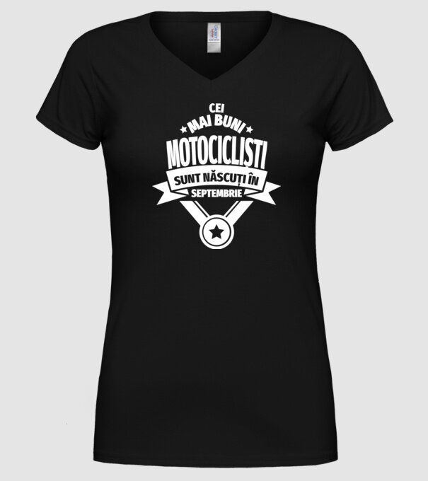 Cei mai buni motocicliști sunt născuți în septembrie model negru pe tricou