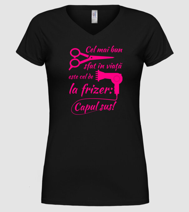 cel mai bun sfat în viață este cel de la frizer: capul sus! model negru pe tricou