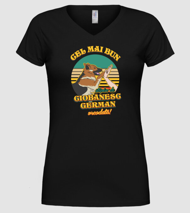Cel mai bun stăpân de ciobănesc german vreodată! model negru pe tricou