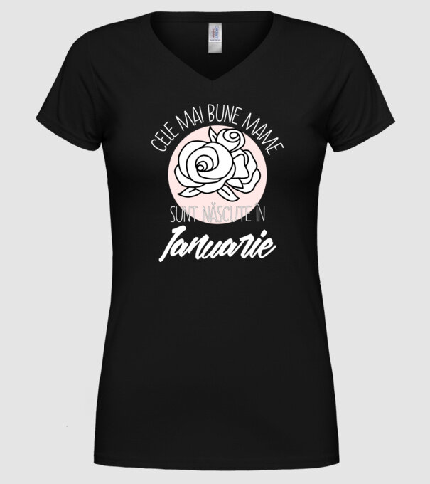 Cele mai bune mame sunt născute în Ianuarie model negru pe tricou