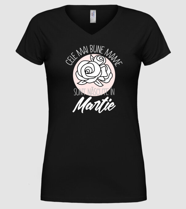 Cele mai bune mame sunt născute în Martie model negru pe tricou