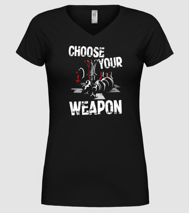 CHOOSE YOUR WEAPON model negru pe tricou