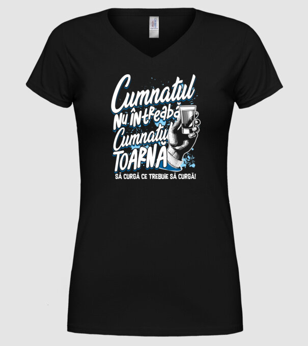 Cumnatul nu întreabă, cumnatul toarnă. Să curgă ce trebuie să curgă! model negru pe tricou
