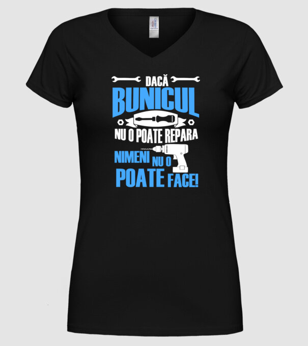 Dacă bunicul nu o poate repara, nimeni nu o poate face! model negru pe tricou