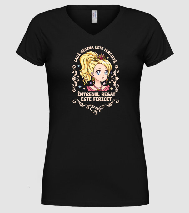 Dacă regina este fericită, întregul regat este fericit. model negru pe tricou