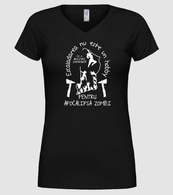 Escaladarea nu este un hobby, ci o abilitate importantă pentru apocalipsa zombi model negru pe tricou