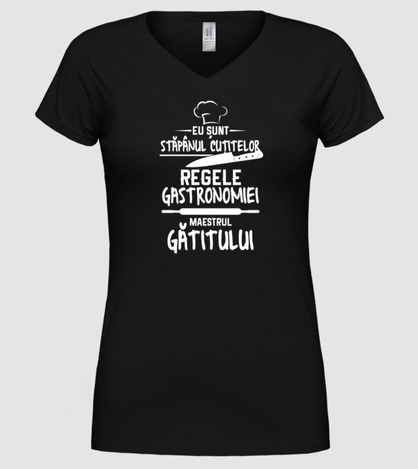 eu sunt stăpânul cuțitelor, regele gastronomiei, maestrul gătitului model negru pe tricou