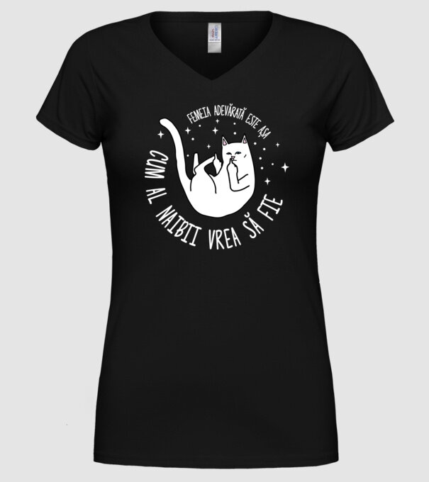 femeia adevărată este așa cum al naibii vrea să fie model negru pe tricou