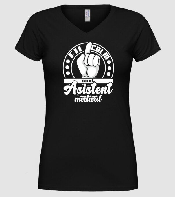 Fii calm... sunt asistent medical model negru pe tricou