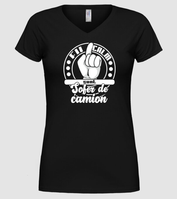 Fii calm... sunt șofer de camion model negru pe tricou