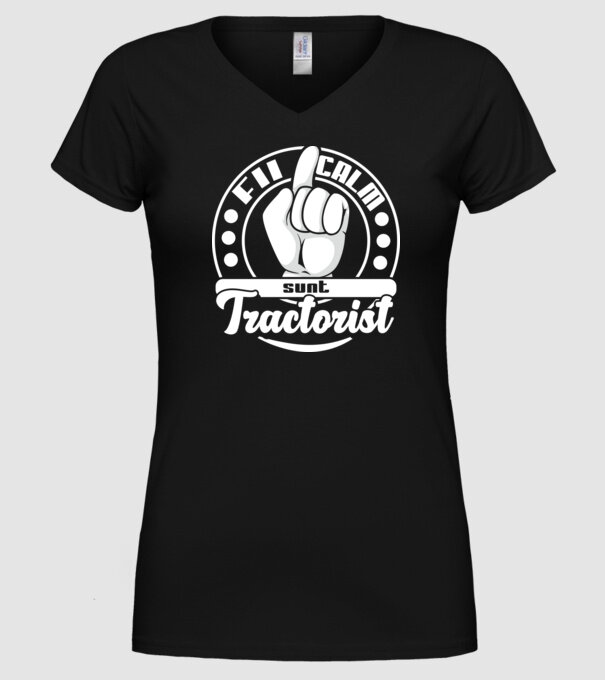 Fii calm... sunt tractorist model negru pe tricou