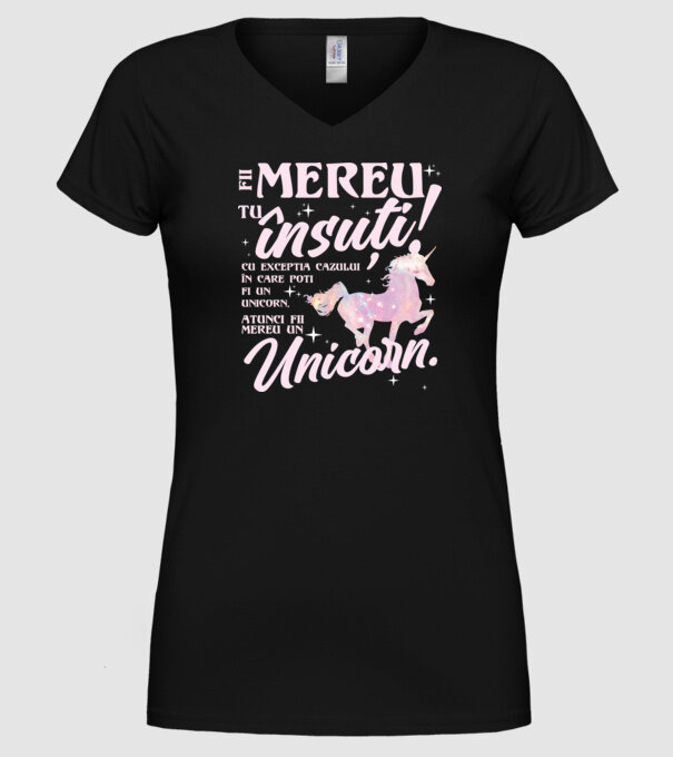 fii mereu tu însuți! cu excepția cazului în care poți fi un unicorn, atunci fii mereu un unicorn. model negru pe tricou
