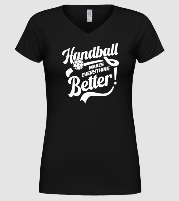 Handball makes everything better model negru pe tricou