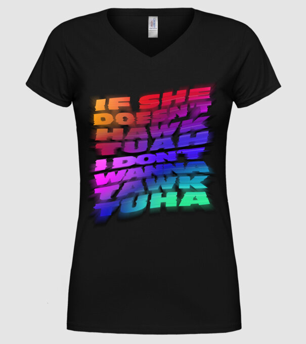 If she doesn't hawk tuah I don't wanna tawk tuha model negru pe tricou