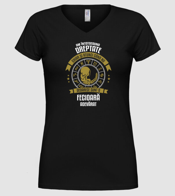 Întotdeauna am dreptate. Chiar și atunci, când nu am, deoarece sunt din zodia fecioară. model negru pe tricou
