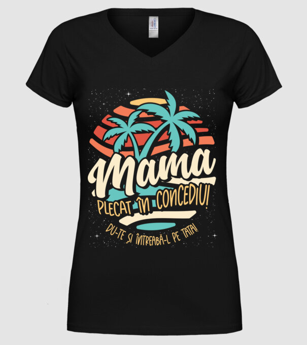 Mama Plecat în concediu model negru pe tricou