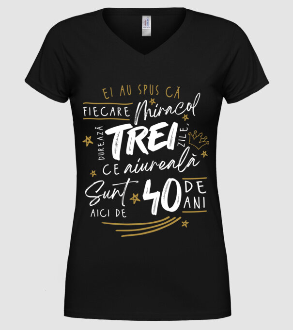Miracol durează trei 40 de ani model negru pe tricou
