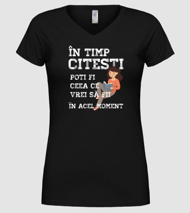 în timp ce citești poți fi ceea ce vrei să fii - în acel moment model negru pe tricou