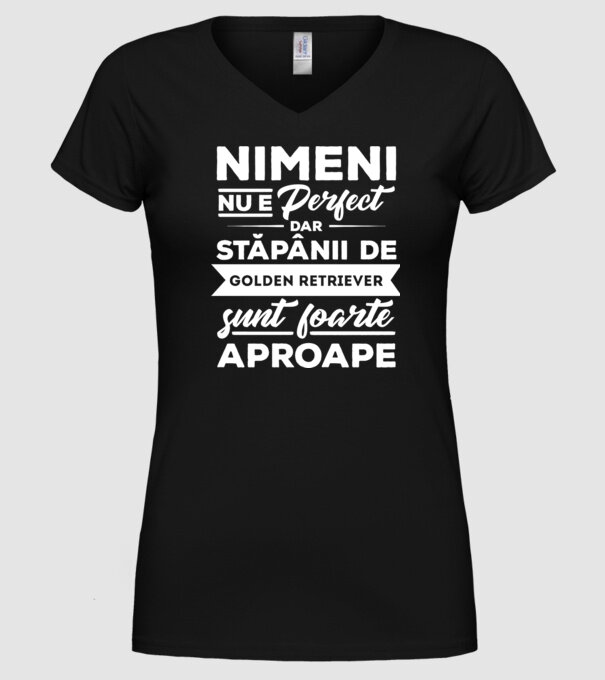 nimeni nu e perfect, dar stăpânii de goldern retriever sunt foarte aproape model negru pe tricou