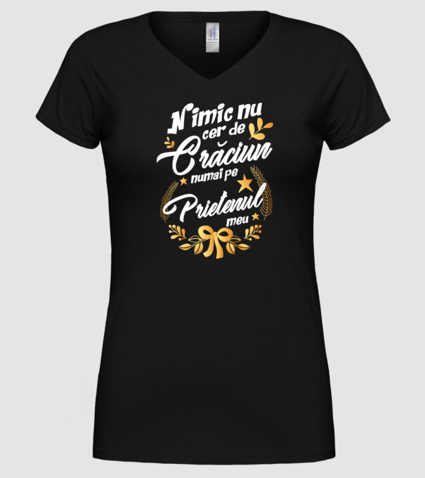 nimic nu cer de Crăciun, numai pe prietenul meu model negru pe tricou