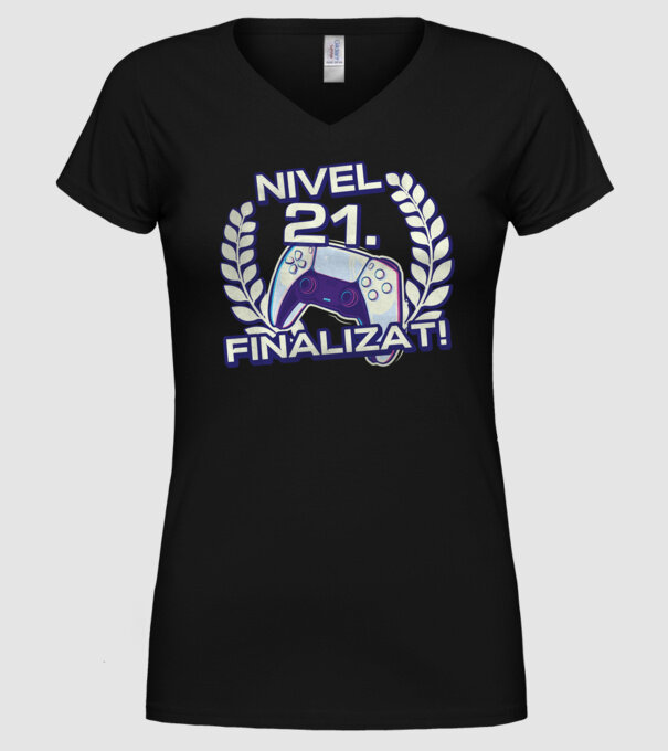 Nivel 21 finalizat! model negru pe tricou
