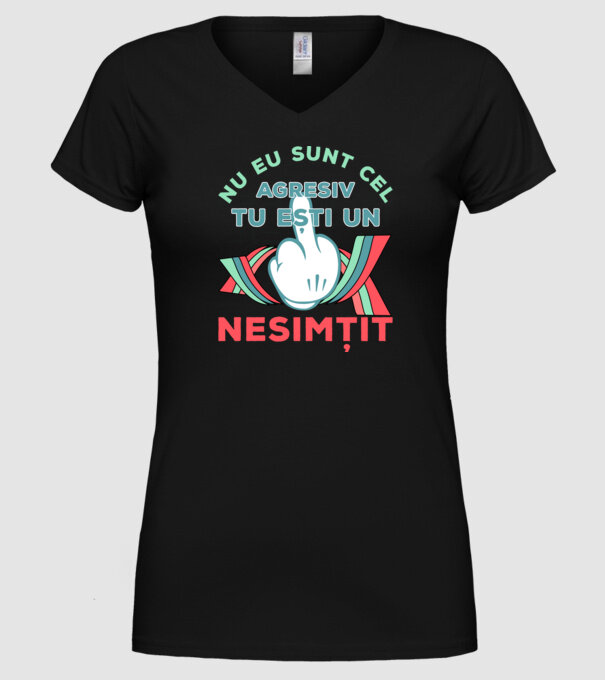 nu eu sunt cel agresiv, tu ești un nesimțit model negru pe tricou