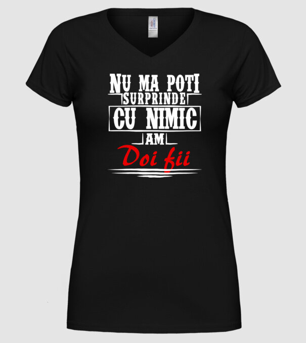 Nu mă poți surprinde cu nimic, am doi fii model negru pe tricou