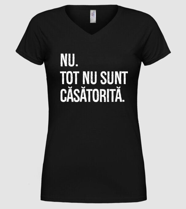 nu. tot nu sunt căsătorită. model negru pe tricou