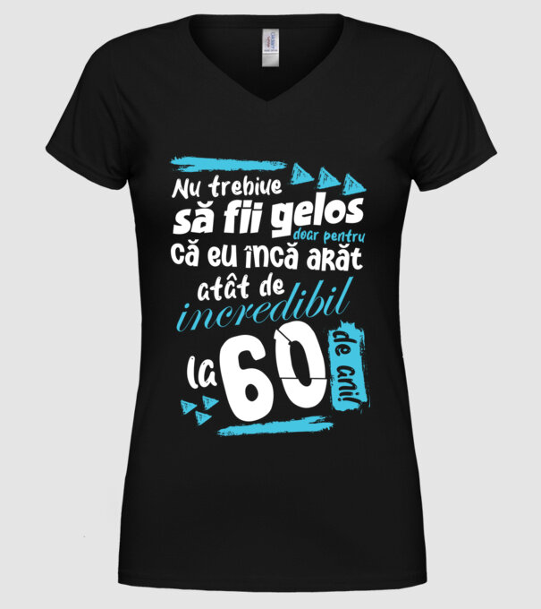 Nu trebuie să fii gelos 60 de ani model negru pe tricou