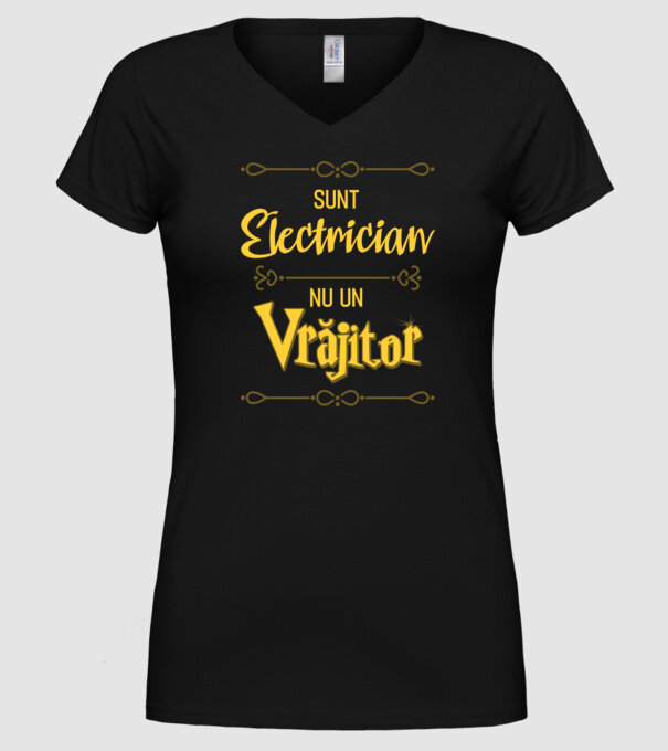 Sunt electrician, nu un vrăjitor model negru pe tricou