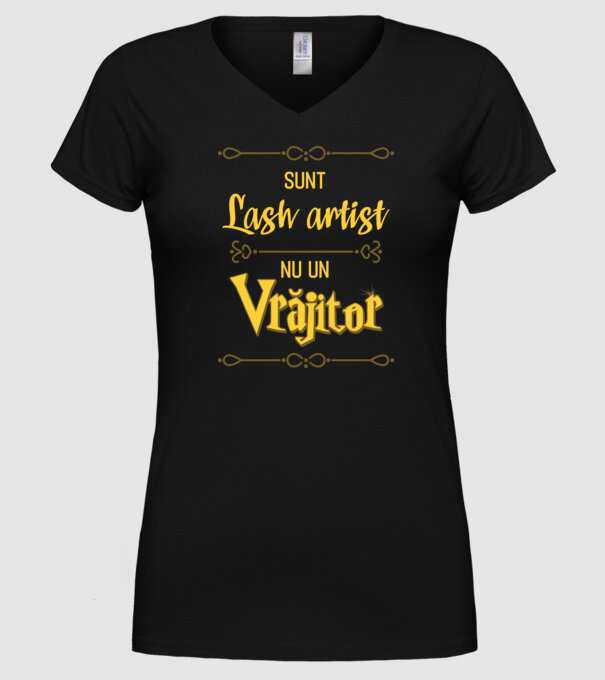 Sunt lash artist, nu un vrăjitor model negru pe tricou