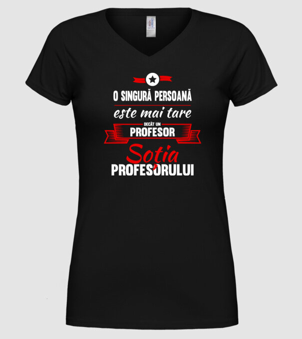 O singură persoană este mai tare decât un profesor, soția profesorului model negru pe tricou