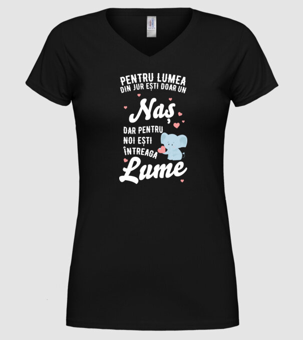 Pentru lumea din jur ești doar o naș, dar pentru noi ești întreaga lume 01 (2) model negru pe tricou