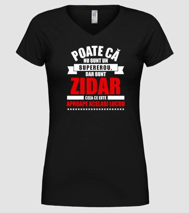 Poate că nu sunt un supererou, dar sunt ZIDAR, ceea ce este aproape același lucru model negru pe tricou
