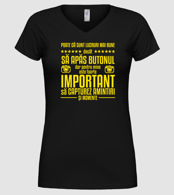 poate că sunt lucruri mai bune decât să apăs butonul, dar pentru mine este foarte important să capturez amintiri și momente model negru pe tricou