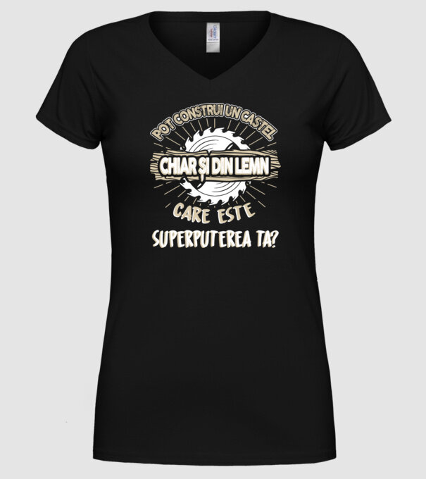 pot construi un castel chiar și din lemn, care este superputerea ta? model negru pe tricou