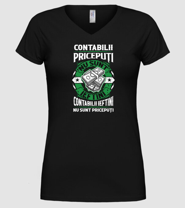 contabilii pricepuți nu sunt ieftini, contabilii ieftini nu sunt pricepuți model negru pe tricou