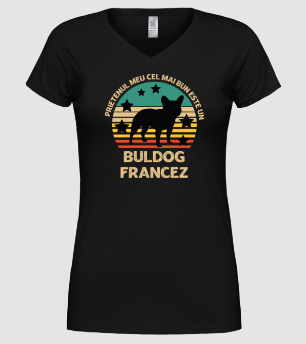 Prietenul meu cel mai bun este un buldog francez model negru pe tricou
