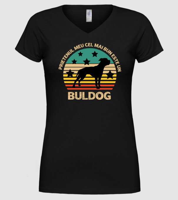 Prietenul meu cel mai bun este un buldog model negru pe tricou