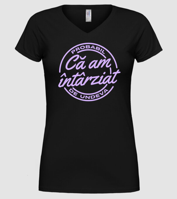 Probabil că am întârziat de undeva model negru pe tricou