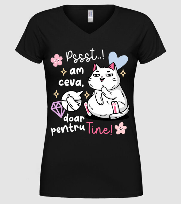 Pssst, am ceva doar pentru tine! model negru pe tricou