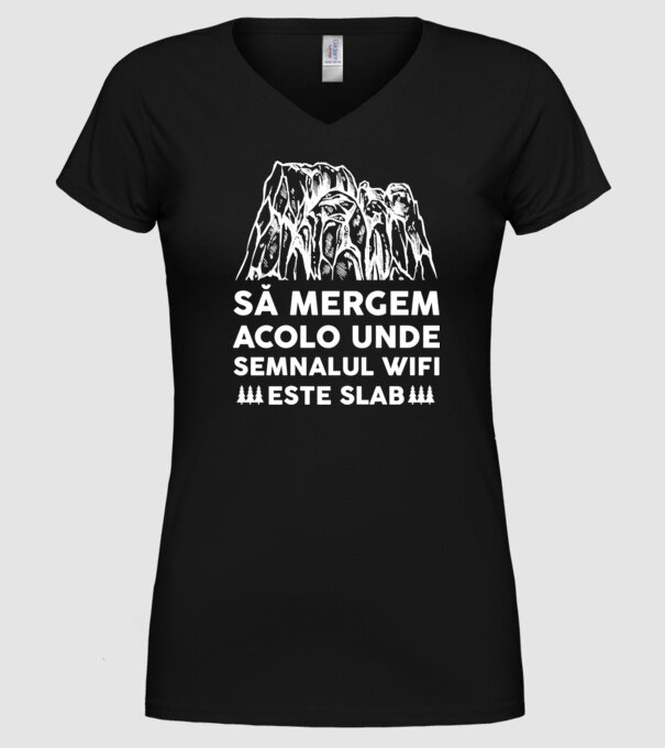 să mergem acolo unde semnalul wifi este slab model negru pe tricou