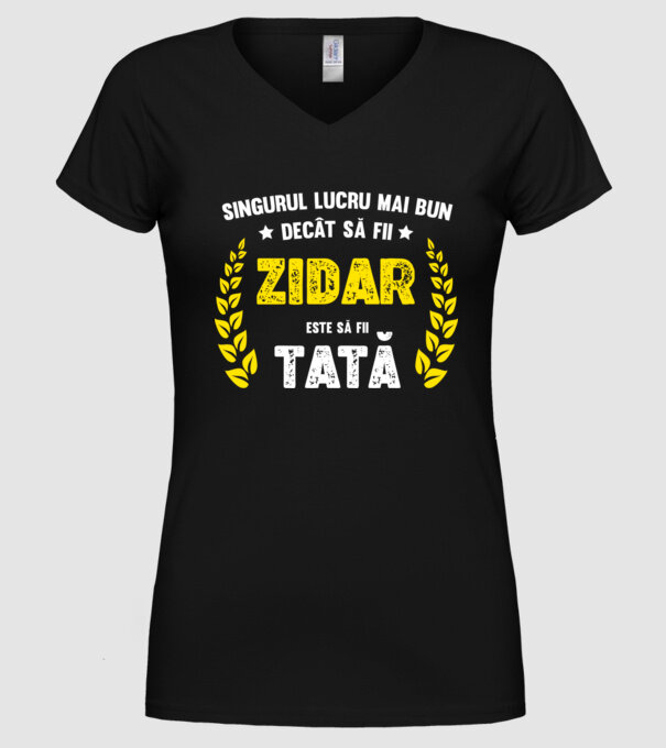 Singurul lucru mai bun decât să fii zidar este să fii tată model negru pe tricou