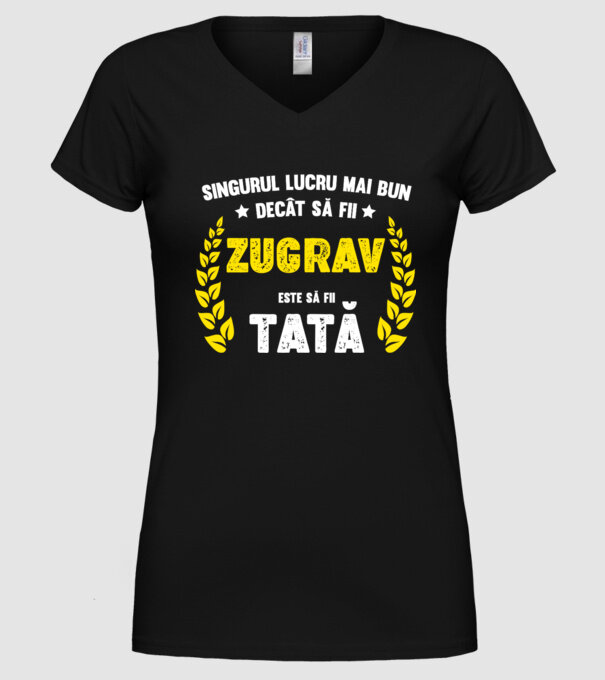 Singurul lucru mai bun decât să fii_zugrav model negru pe tricou