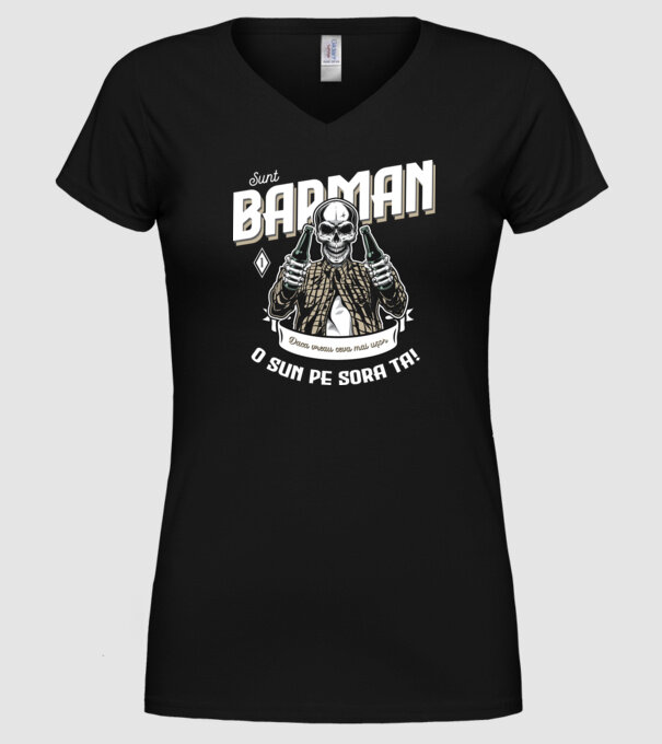 Sunt barman! Dacă vreau ceva mai ușor, o sun pe sora ta model negru pe tricou