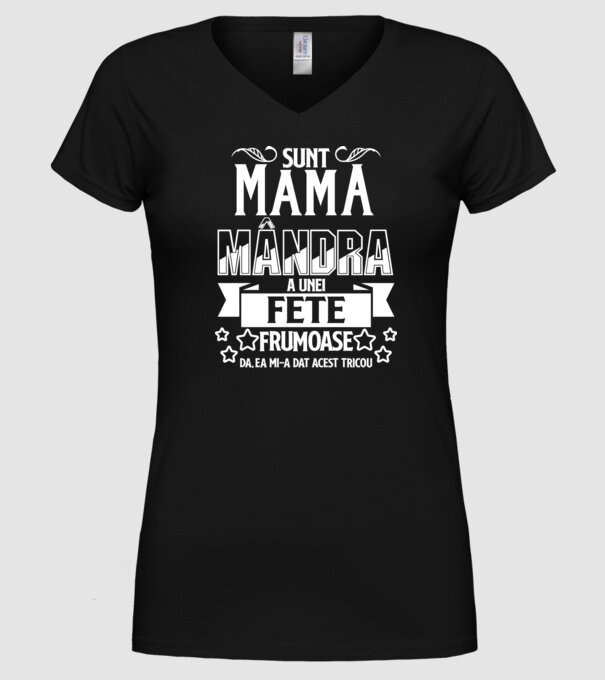 Sunt mama mândră a unei fete frumoase - da, ea mi-a dat acest tricou model negru pe tricou