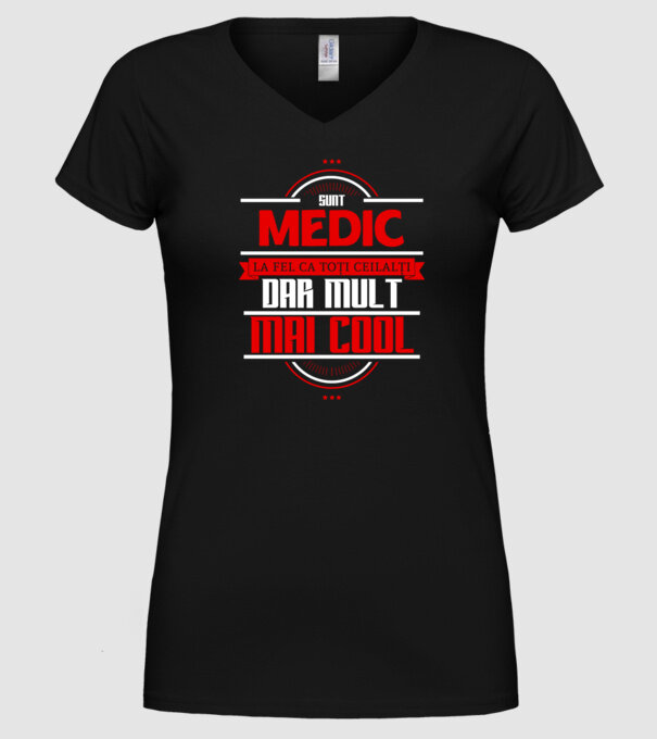 Sunt medic, la fel ca toți ceilalți, dar mult mai cool model negru pe tricou
