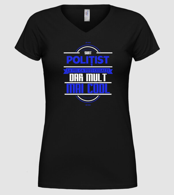 Sunt polițist, la fel ca toți ceilalți, dar mult mai cool model negru pe tricou