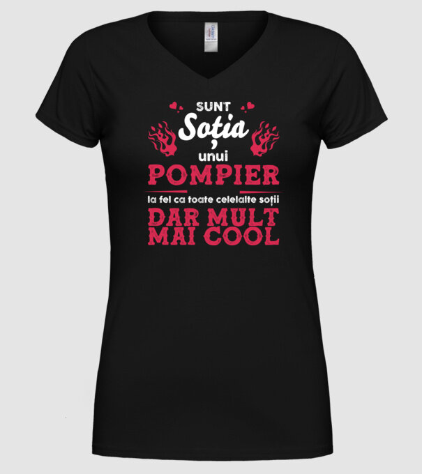 sunt soția unui pompier, la fel ca toate celelalte soții, dar mult mai cool D8416418 model negru pe tricou